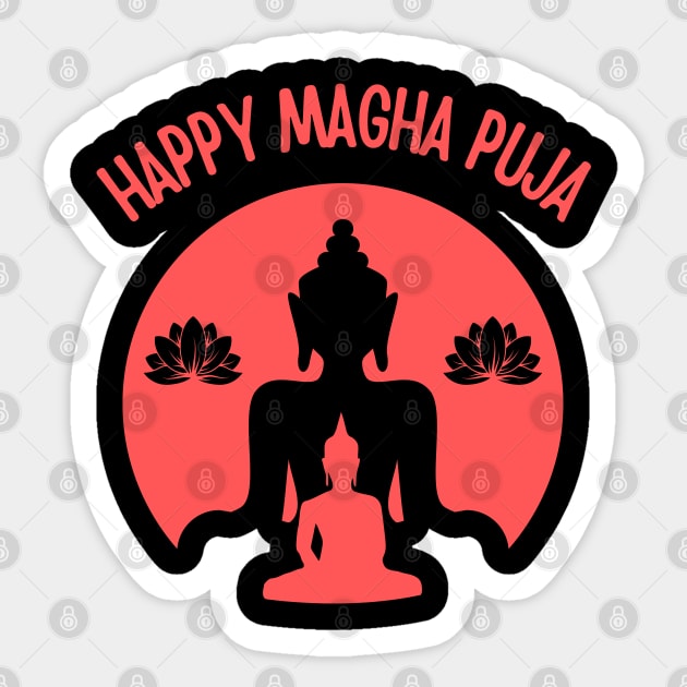 Happy Magha Puja Buddhism Sticker by Souls.Print